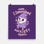 I Summoned Anxiety Again-None-Matte-Poster-koalastudio