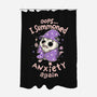 I Summoned Anxiety Again-None-Polyester-Shower Curtain-koalastudio