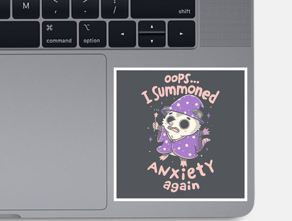 I Summoned Anxiety Again