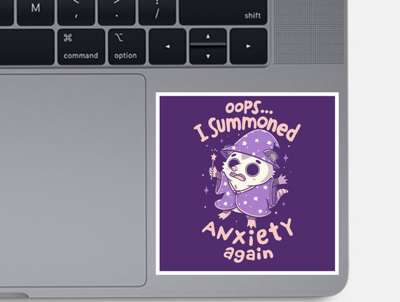 I Summoned Anxiety Again
