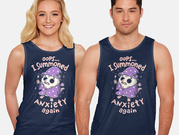I Summoned Anxiety Again