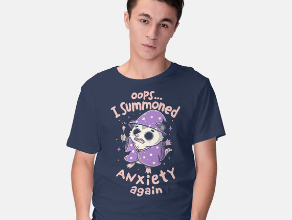I Summoned Anxiety Again