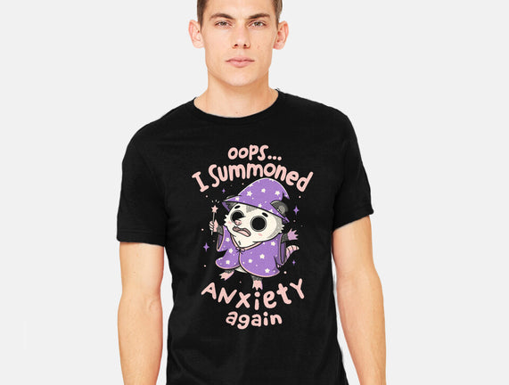 I Summoned Anxiety Again