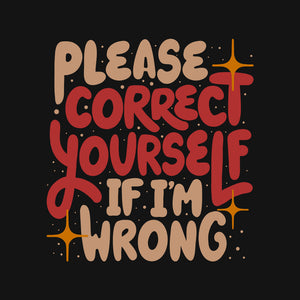 Correct Yourself If I'm Wrong
