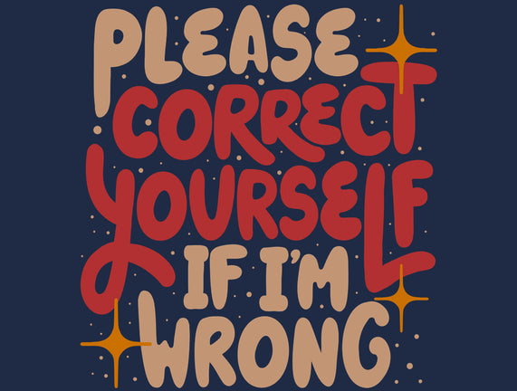 Correct Yourself If I'm Wrong