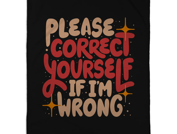 Correct Yourself If I'm Wrong