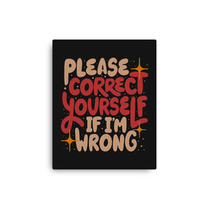 Correct Yourself If I'm Wrong