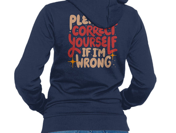 Correct Yourself If I'm Wrong