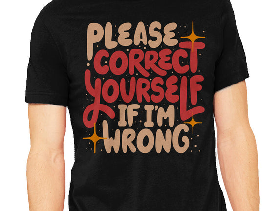Correct Yourself If I'm Wrong