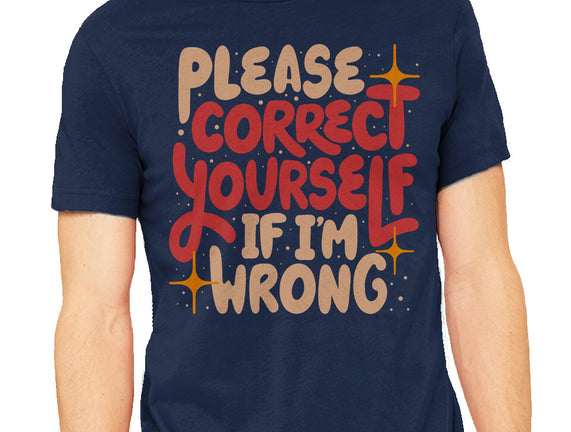 Correct Yourself If I'm Wrong