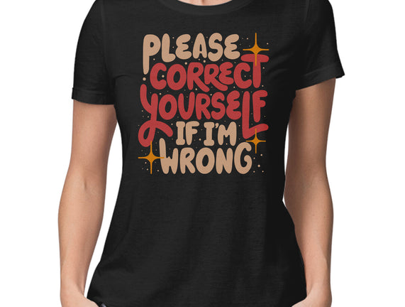 Correct Yourself If I'm Wrong