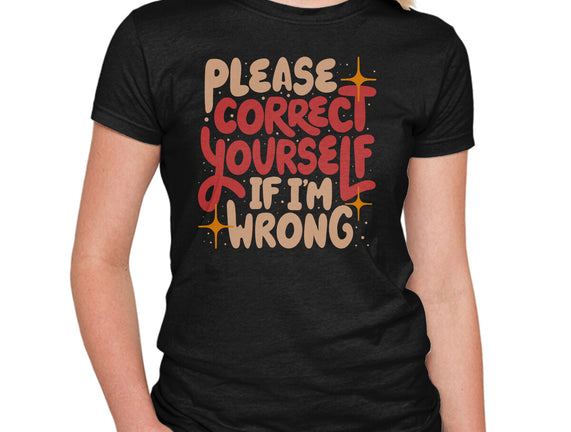 Correct Yourself If I'm Wrong