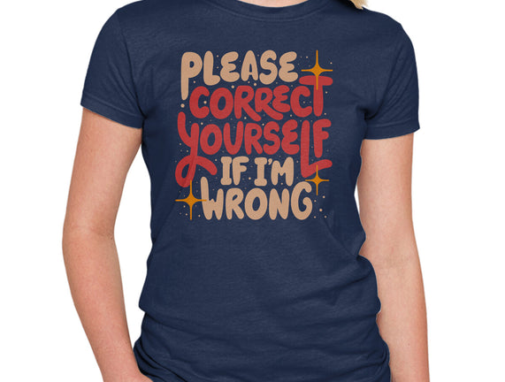 Correct Yourself If I'm Wrong
