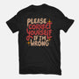 Correct Yourself If I'm Wrong-Mens-Heavyweight-Tee-koalastudio