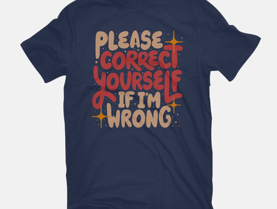 Correct Yourself If I'm Wrong