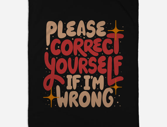 Correct Yourself If I'm Wrong