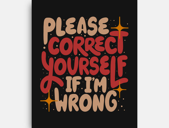 Correct Yourself If I'm Wrong