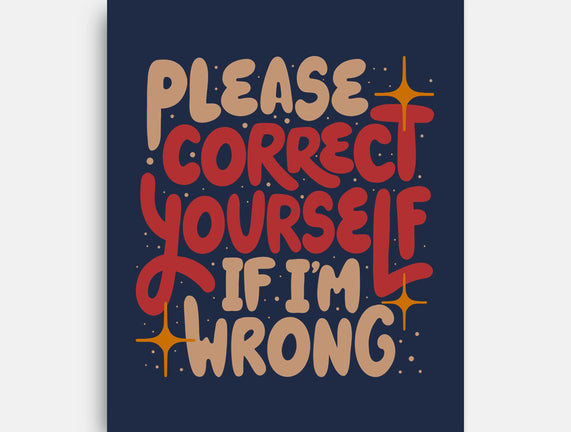 Correct Yourself If I'm Wrong