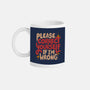 Correct Yourself If I'm Wrong-None-Mug-Drinkware-koalastudio