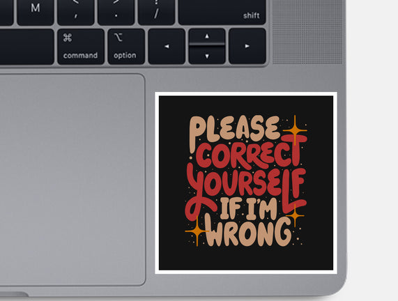 Correct Yourself If I'm Wrong