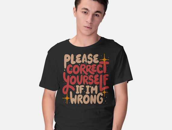 Correct Yourself If I'm Wrong