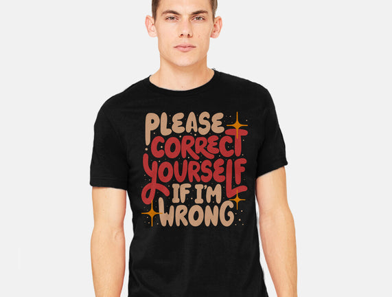 Correct Yourself If I'm Wrong