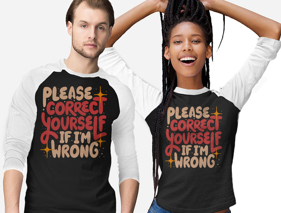 Correct Yourself If I'm Wrong