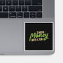 I Need Money Not A Job-None-Glossy-Sticker-koalastudio