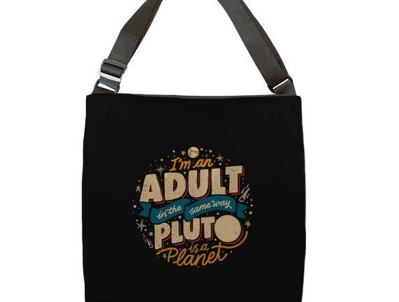 The Same Way Pluto Is A Planet