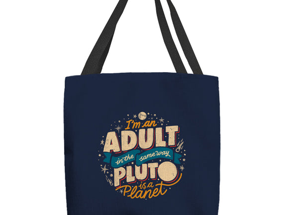 The Same Way Pluto Is A Planet