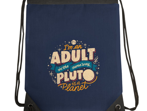 The Same Way Pluto Is A Planet