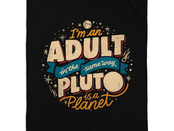 The Same Way Pluto Is A Planet