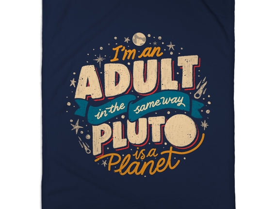 The Same Way Pluto Is A Planet