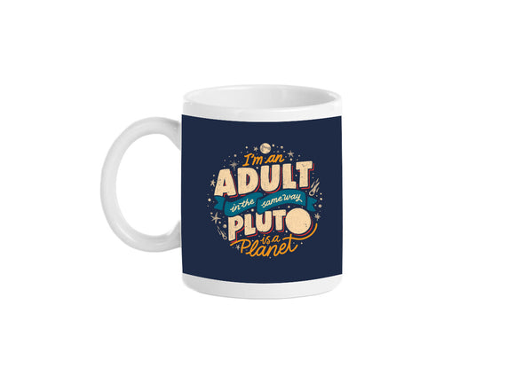 The Same Way Pluto Is A Planet