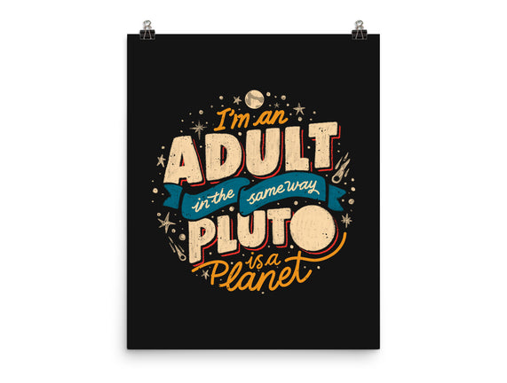 The Same Way Pluto Is A Planet