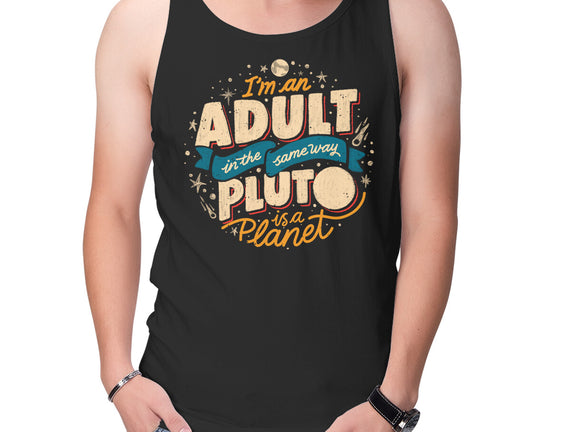 The Same Way Pluto Is A Planet