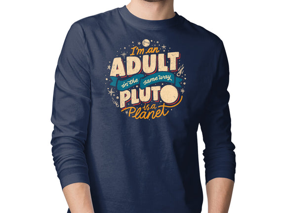 The Same Way Pluto Is A Planet