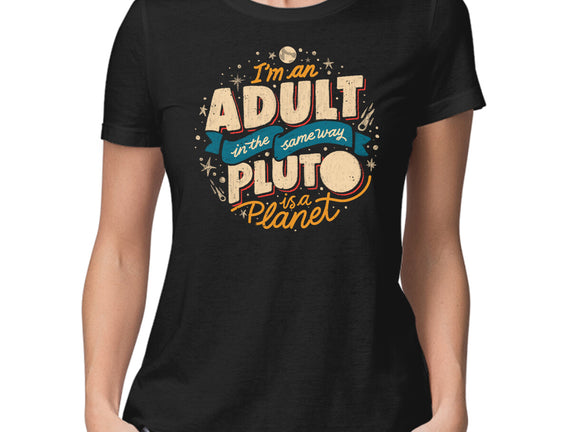 The Same Way Pluto Is A Planet