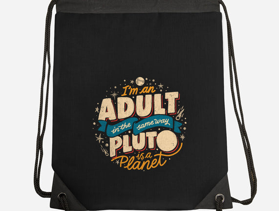 The Same Way Pluto Is A Planet