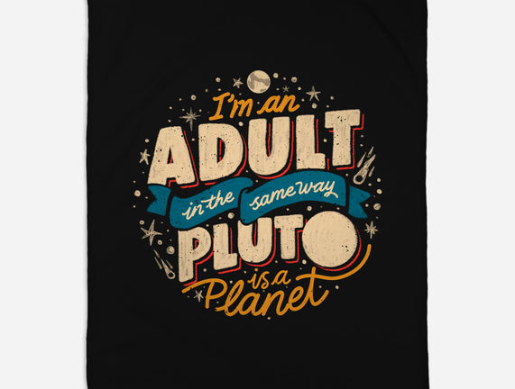 The Same Way Pluto Is A Planet