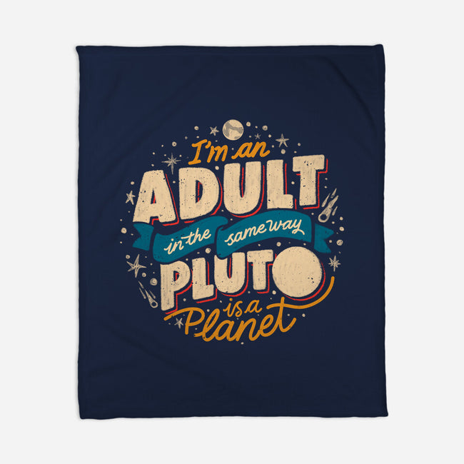 The Same Way Pluto Is A Planet-None-Fleece-Blanket-koalastudio