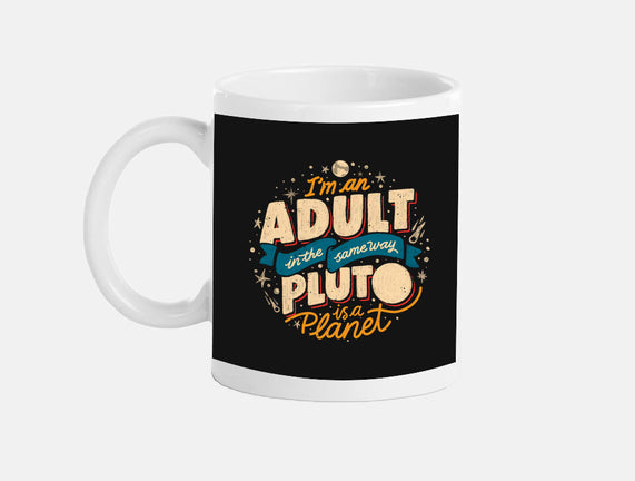 The Same Way Pluto Is A Planet
