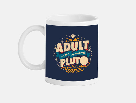 The Same Way Pluto Is A Planet