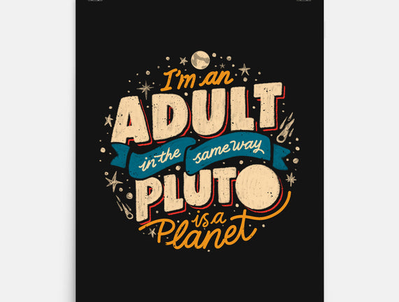 The Same Way Pluto Is A Planet