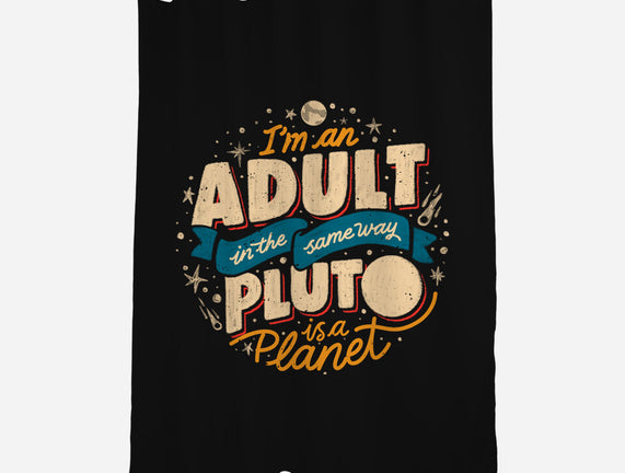 The Same Way Pluto Is A Planet