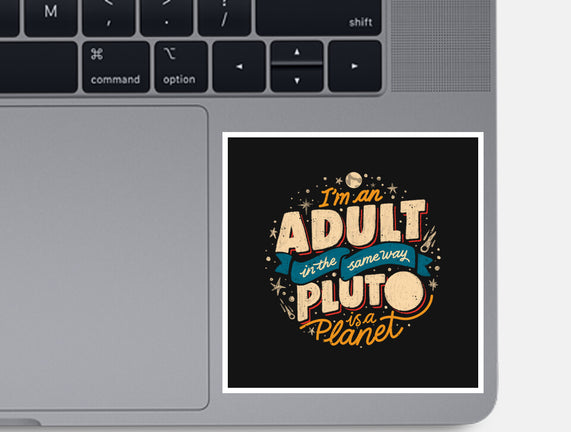 The Same Way Pluto Is A Planet