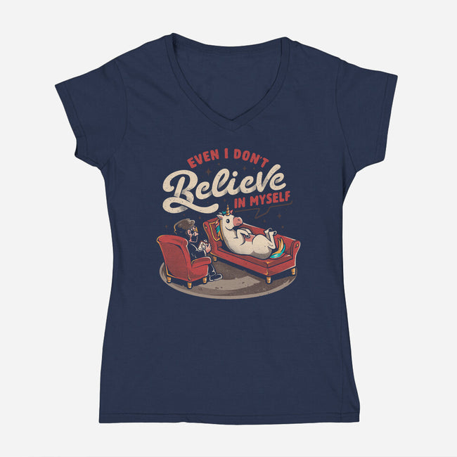 Even I Don’t Believe In Myself-Womens-V-Neck-Tee-eduely