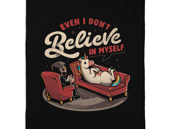 Even I Don’t Believe In Myself