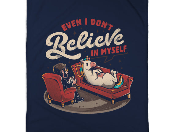 Even I Don’t Believe In Myself
