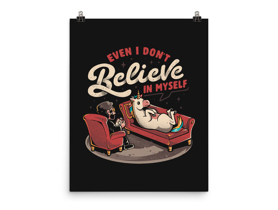 Even I Don’t Believe In Myself